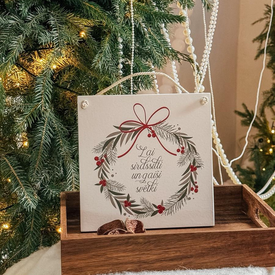 DĀVANA ZIEMASSVĒTKOS "LAI SIRDSSILTI UN GAIŠI SVĒTKI" KOKA DEKORS