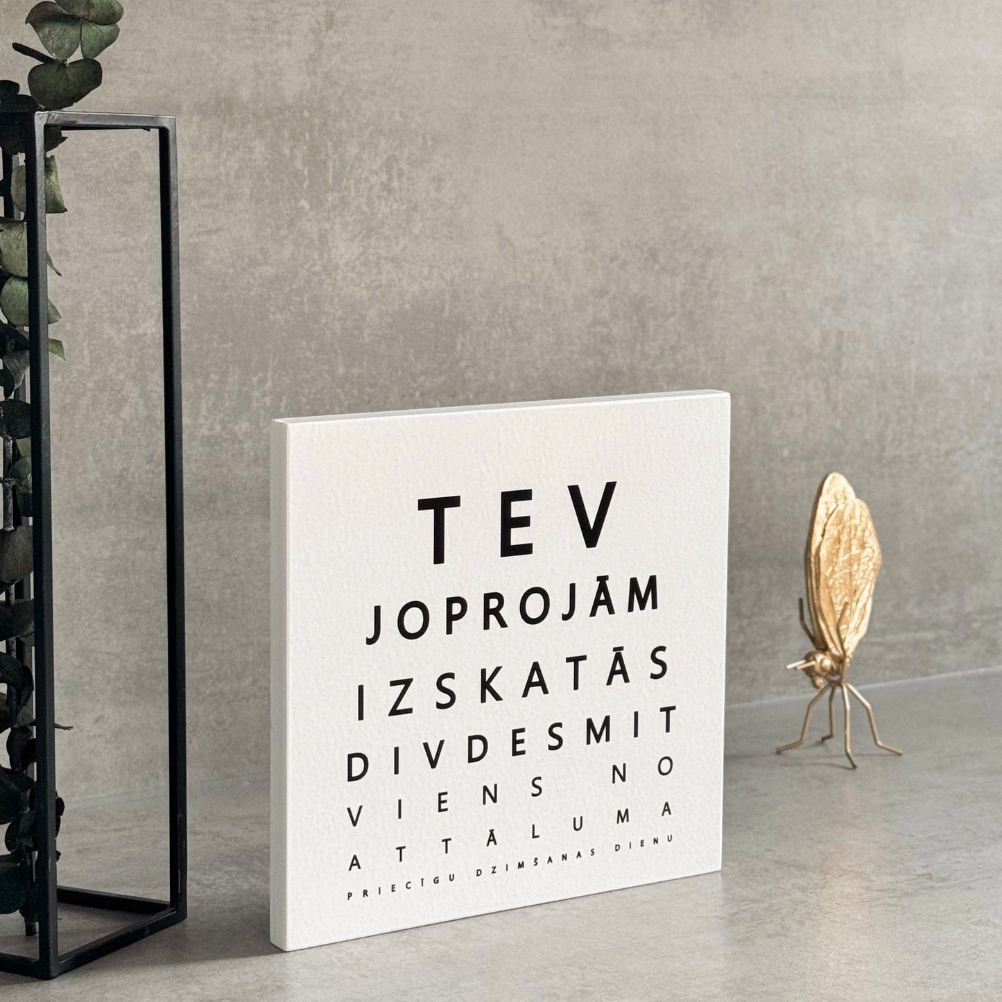 KOKA DEKORS "TEV JOPROJĀM IZSKATĀS 21 NO ATTĀLUMA"
