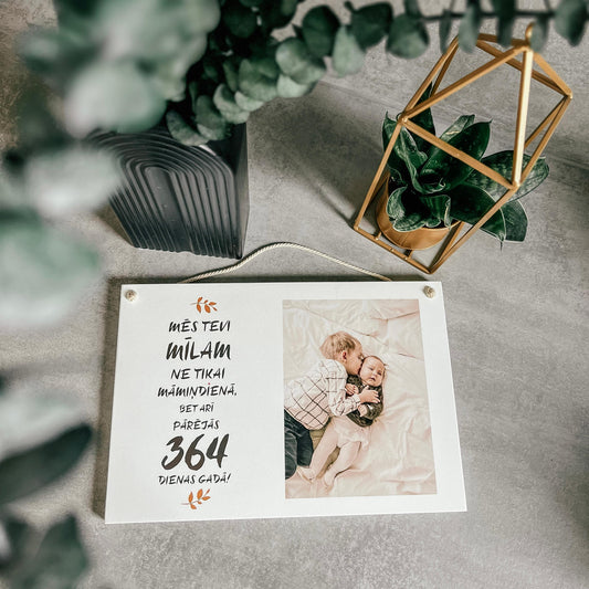 PERSONALIZĒTS KOKA DEKORS MAMMAI AR BĒRNU BILDĪTI "MĀMIŅDIENĀ UN ARĪ PĀRĒJĀS 364 DIENAS GADĀ"