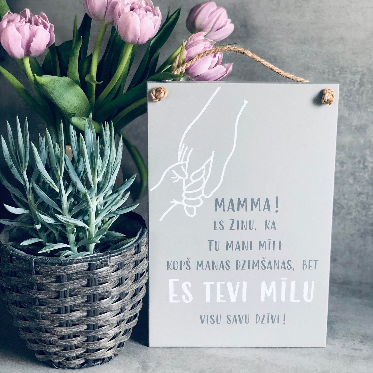 KOKA DEKORS "MAMMA, MĒS TEVI MĪLAM VISU SAVU DZĪVI!"