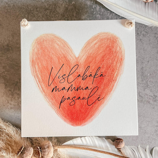 DEKORS "VISLABĀKĀ MAMMA PASAULĒ"