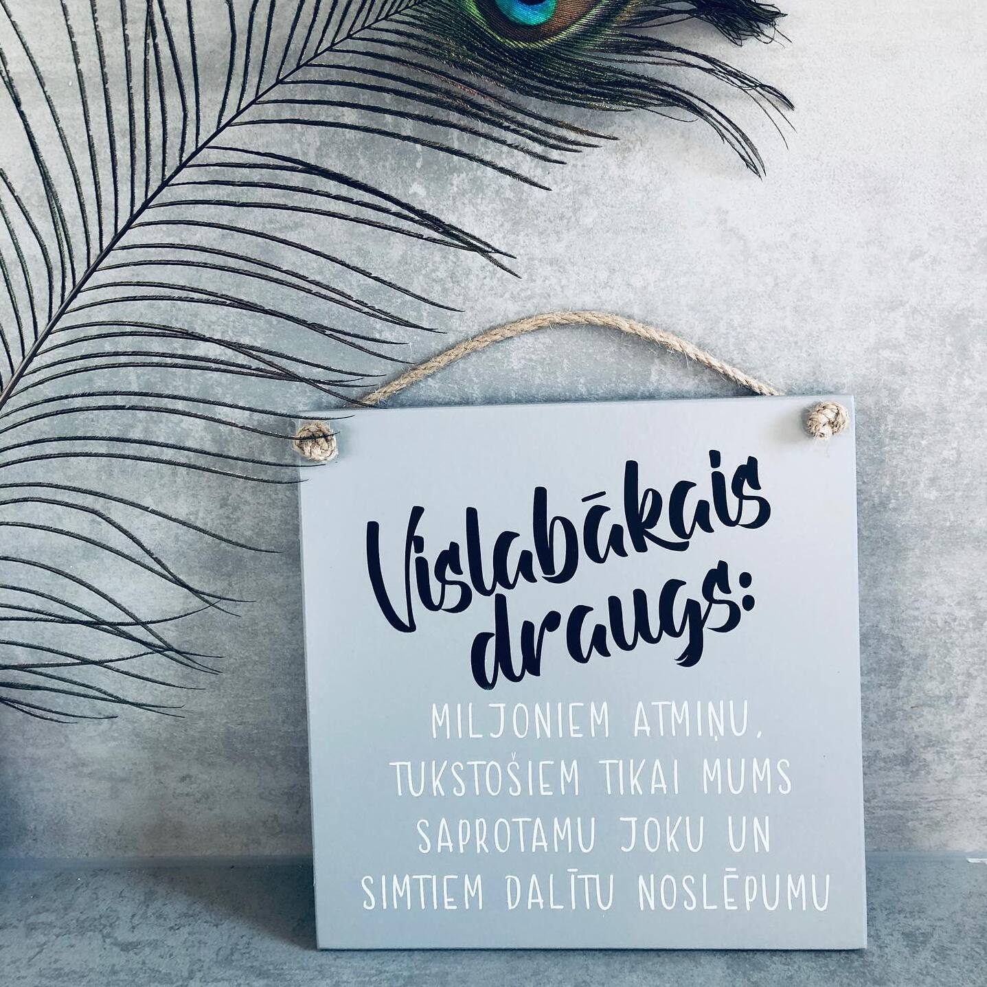 KOKA DEKORS "VISLABĀKAIS DRAUGS/DRAUDZENE"